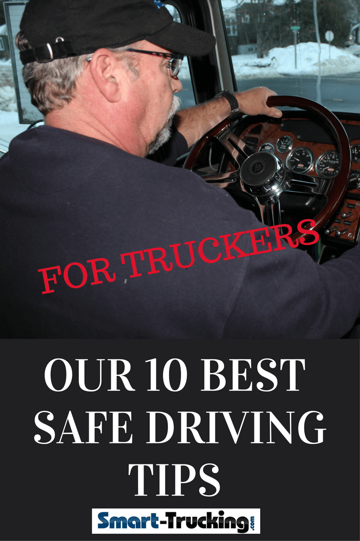 10 Truck Driving Safety Tips Every Professional Driver Should Follow
