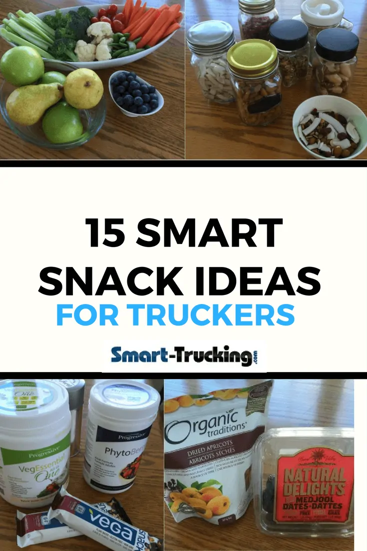 15 Smart Healthy Snack Ideas For Truckers