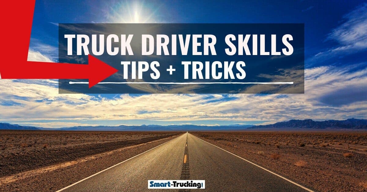 Truck Driver Skills -- Instruction, Tips and Tricks for Professional ...