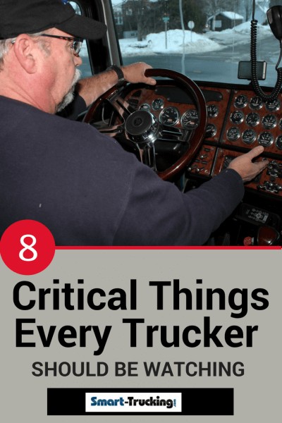 8 CRITICAL THINGS EVERY TRUCKER SHOULD BE WATCHING