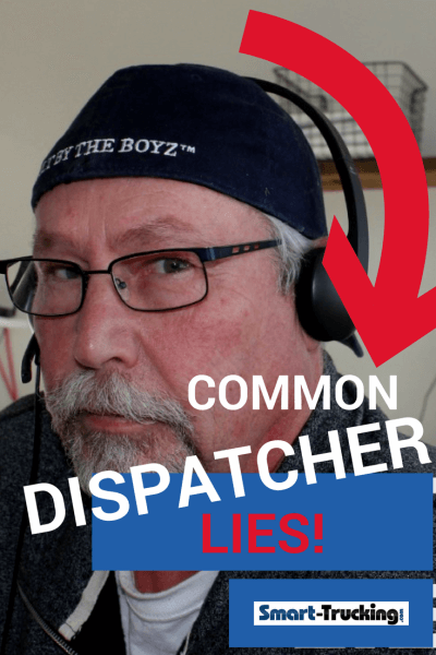 THE MOST COMMON DISPATCHER LIES