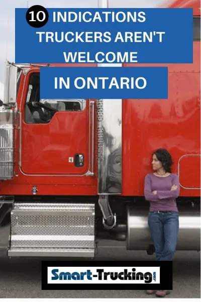 TRUCKERS ARENT WELCOME IN ONTARIO 