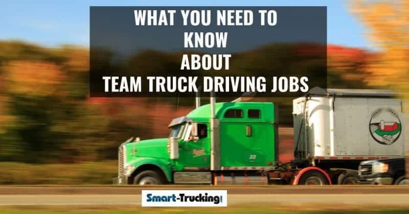 What You Need to Know About Team Truck Driving Jobs