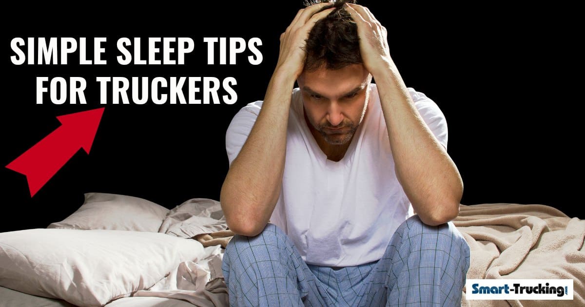 Sleep Tips to Fall Asleep Quick + Easy For the Trucker