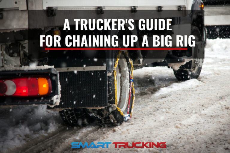 Chaining Up A Big Rig Truck - A Trucker's Quick Guide