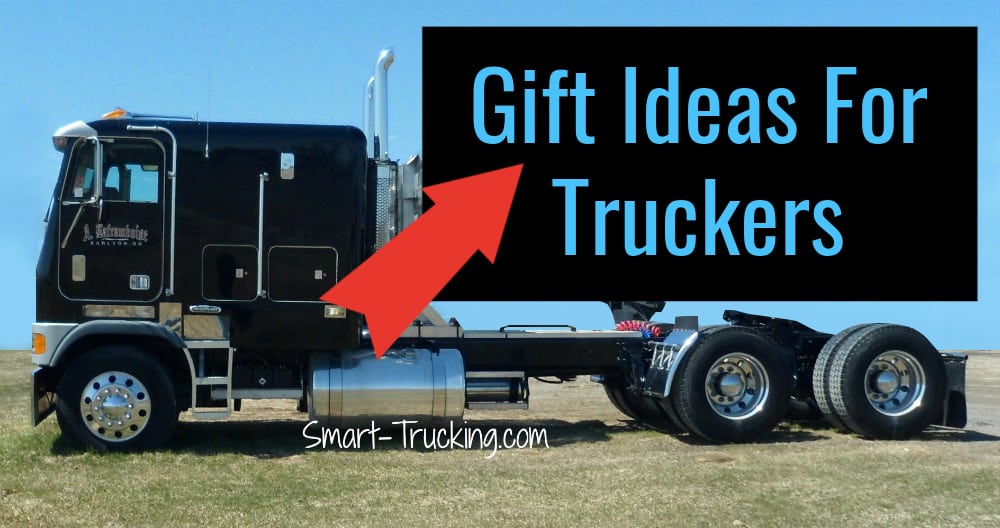 Gifts For Truckers - A Guide to Cool Things Truckers Actually Want